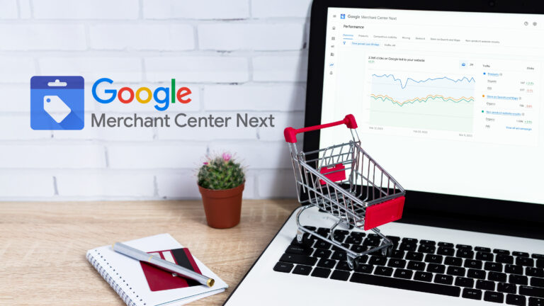 Key Points You Must Know About Google Merchant Center Next